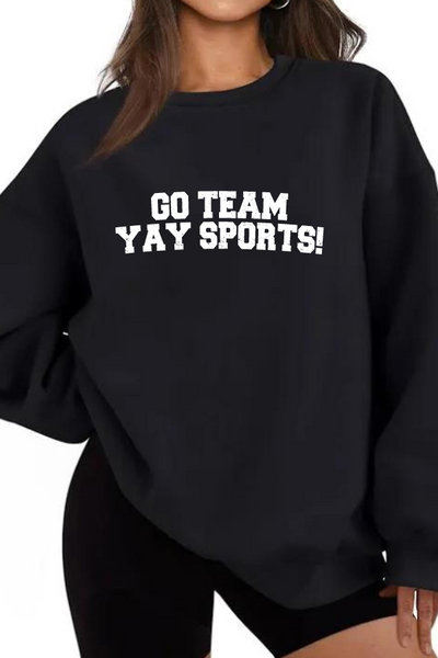 Go Team Yay Sports Sweatshirt (Lane Seven)