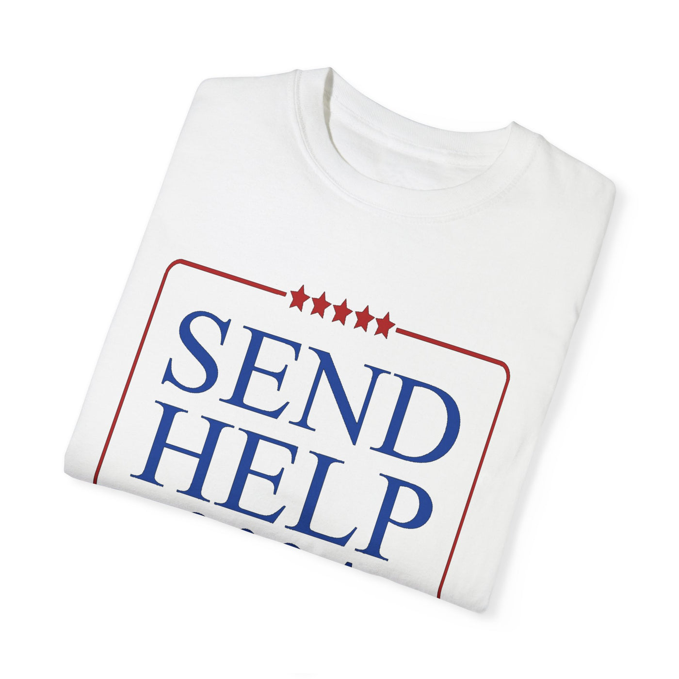 SEND HELP 2024 TEE