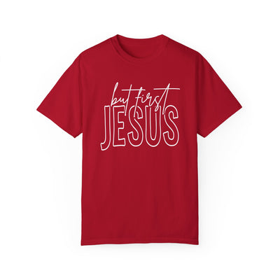 BUT FIRST JESUS T-SHIRT (COMFORT COLORS)