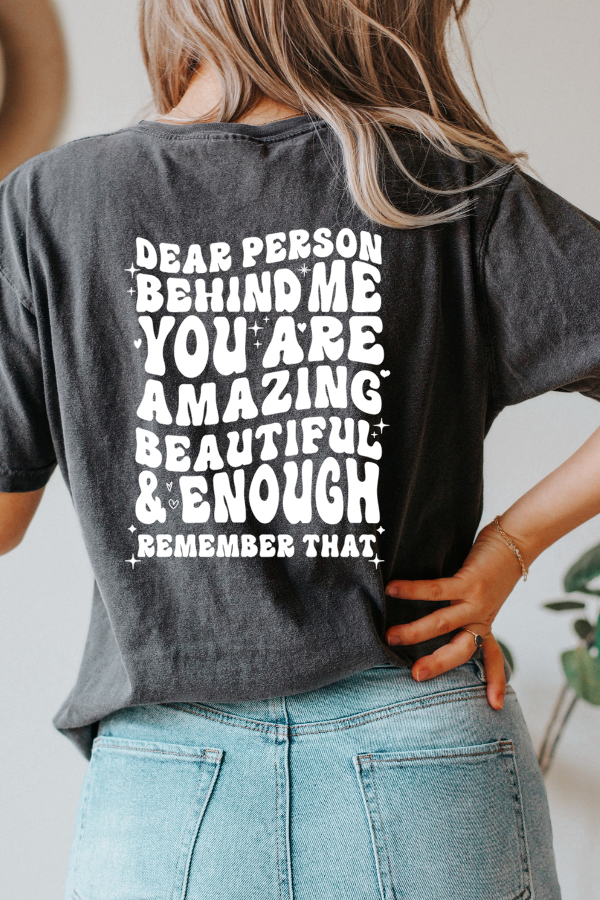 YOU ARE ENOUGH (COMFORT COLORS)