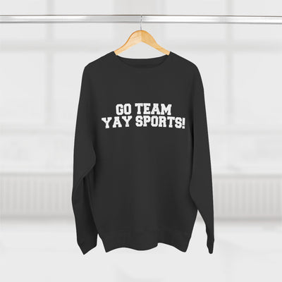 Go Team Yay Sports Sweatshirt (Lane Seven)