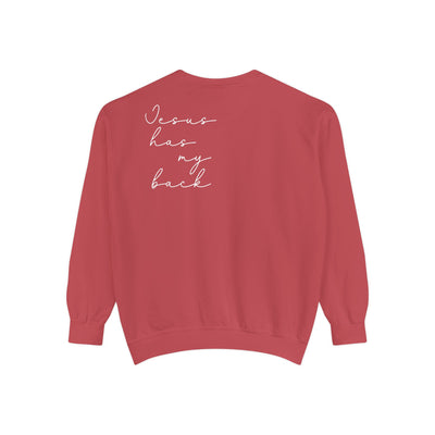 JESUS HAS MY BACK SWEATSHIRT 2 SIDED PRINT (COMFORT COLORS)