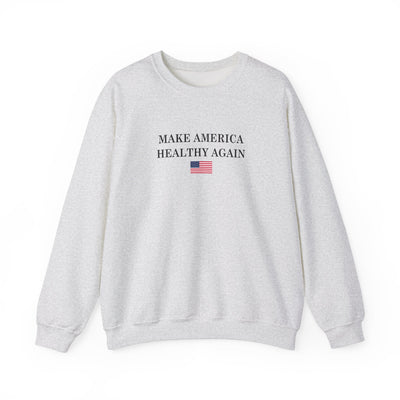 Make America Healthy Again Sweatshirt (Gildan)