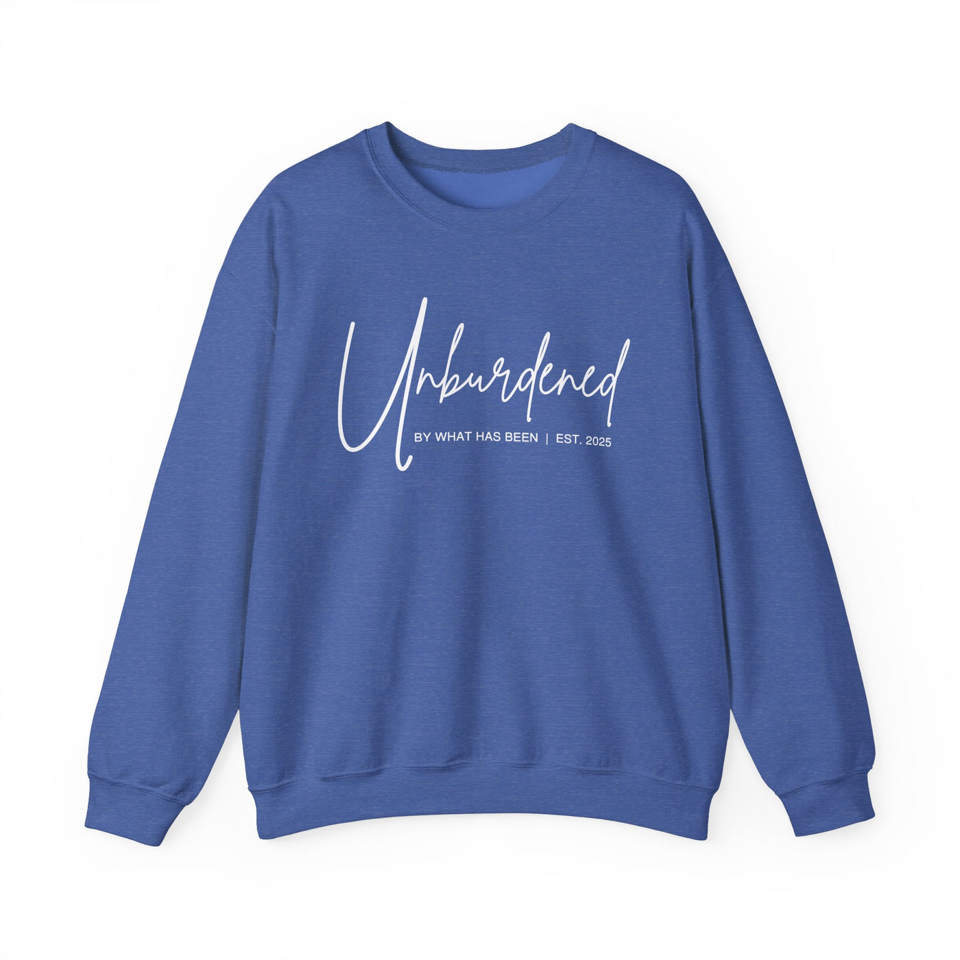 UNBURDENED BY WHAT HAS BEEN SWEATSHIRT (GILDAN)